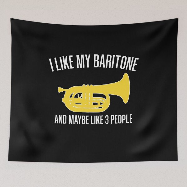 Item preview, Marching Baritone - I like my baritone and maybe like 3 people! Funny Marching Band Gift designed and sold by HEJAshirts.