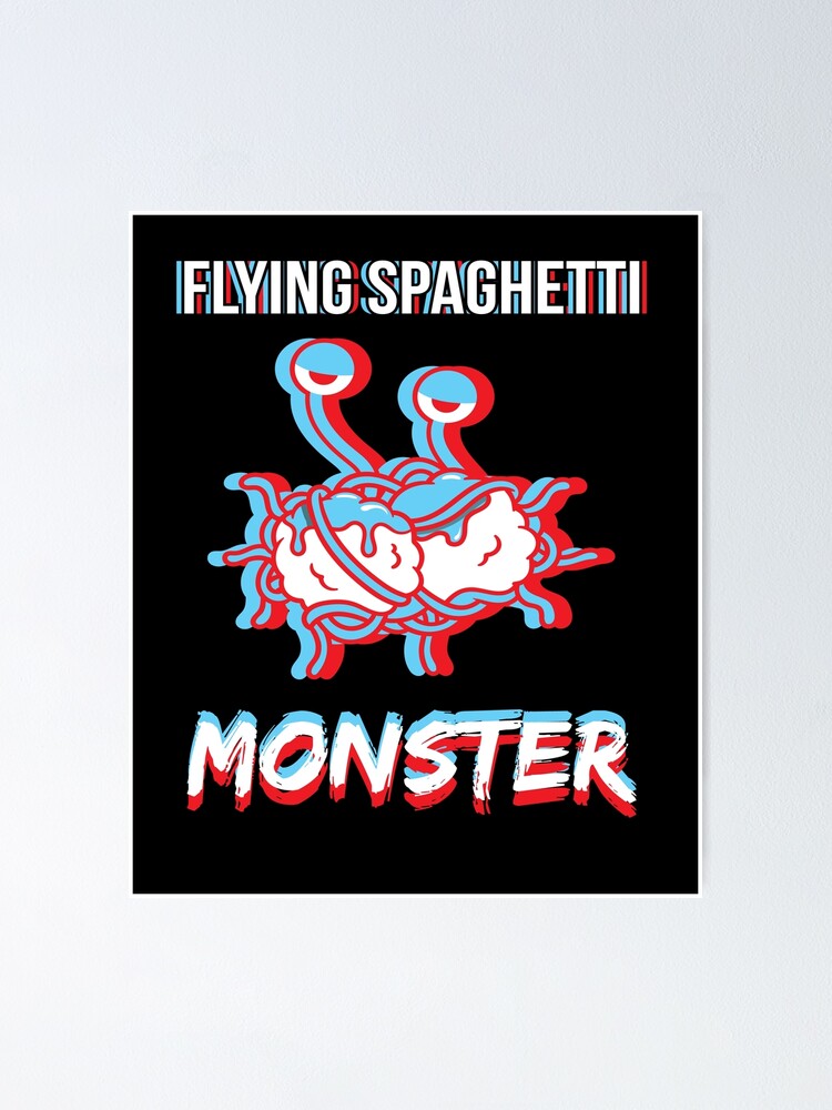 "Flying Spaghetti Monster Pasta God Religion" Poster by mooon85 Redbubble