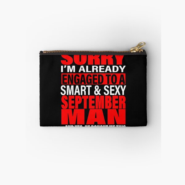 Item preview, Sorry I'm Already Engaged To Smart And Sexy September Man - Valentine's Day and Engagement Announcement Matching Couple Gift Ideas designed and sold by ASClothDesign.