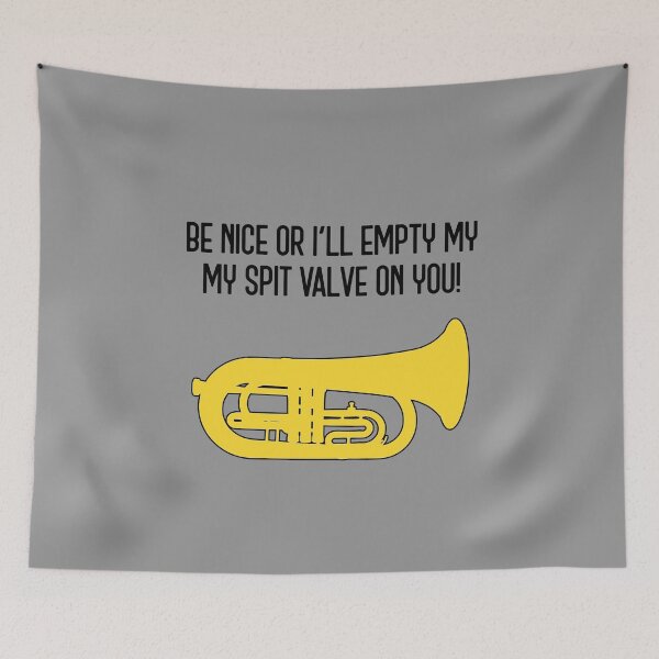Item preview, Marching Euphonium - BE NICE OR I'LL EMPTY MY SPIT VALVE ON YOU! Funny Marching Band Gift designed and sold by HEJAshirts.