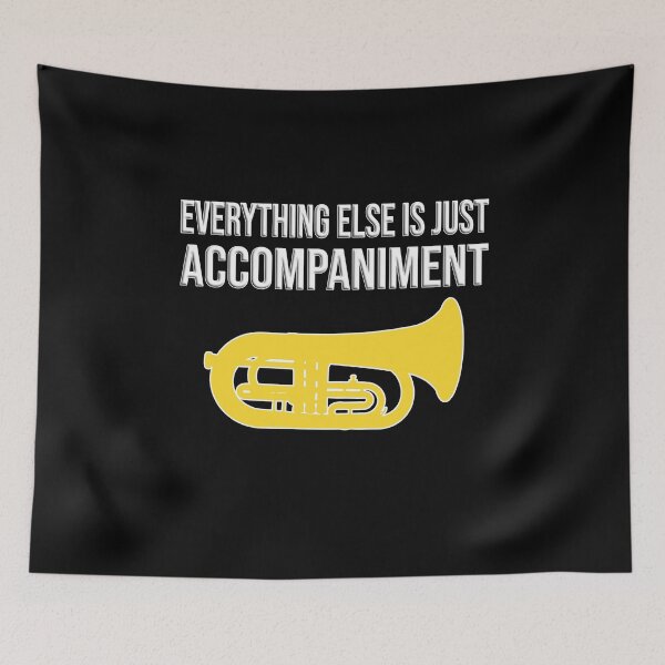 Item preview, Marching Euphonium - EVERYTHING ELSE IS JUST ACCOMPANIMENT - Funny Marching Band Gift designed and sold by HEJAshirts.