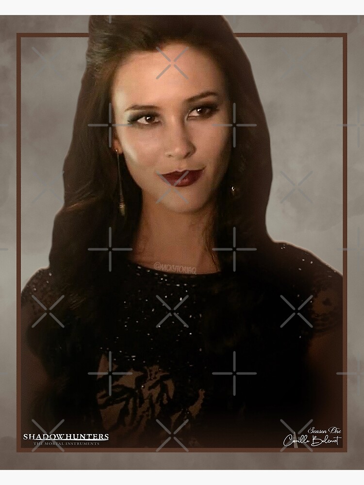 Camille Belcourt - Season One Poster - Shadowhunters Poster for Sale by  vickytoriaq