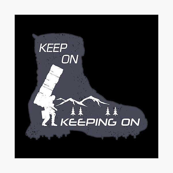 Item preview, Keep On Keeping On - Boot designed and sold by CCCDesign.