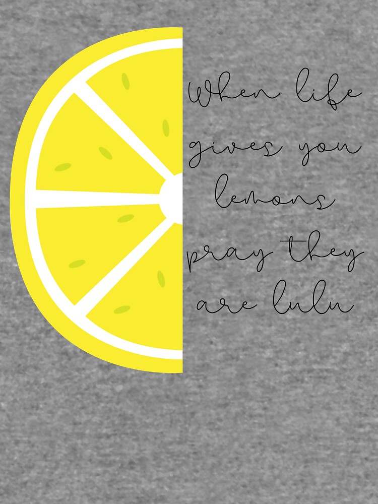 When Life Gives You Lulu Lemons | Lightweight Hoodie