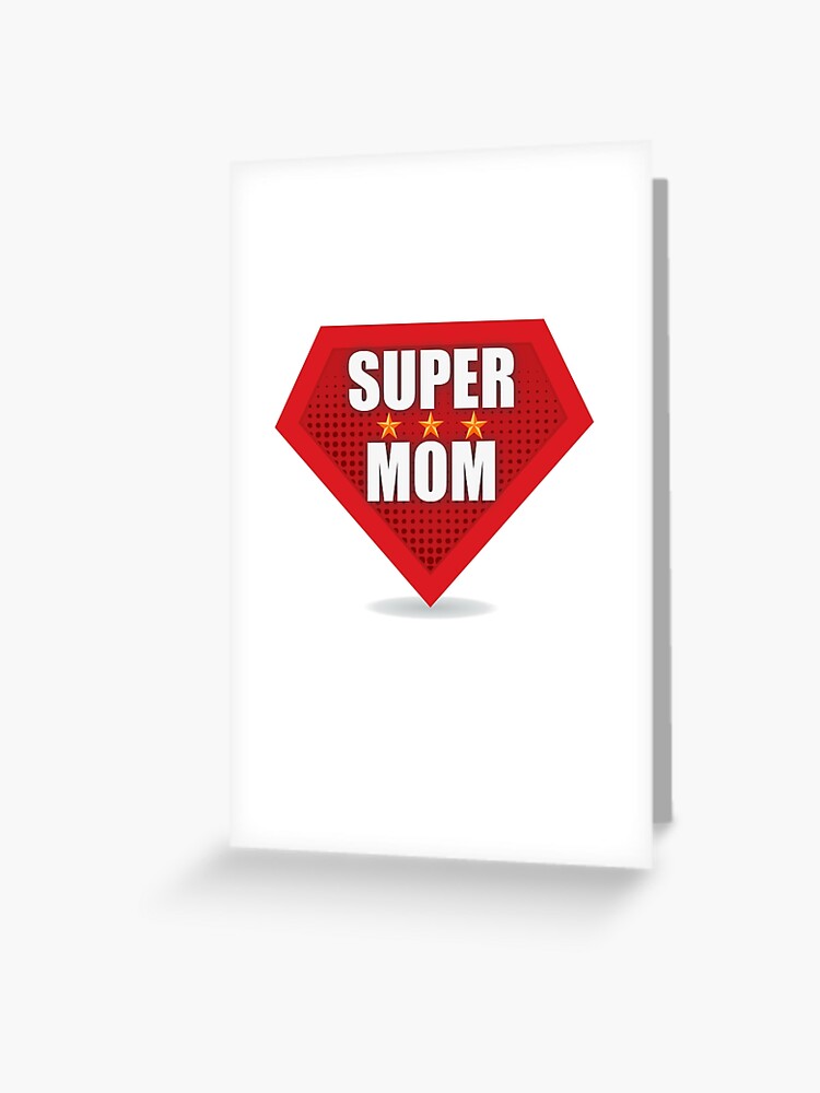 Super Mom Mother Mama Mutter Spruch Grusskarte Von Trenddesigns24 Redbubble