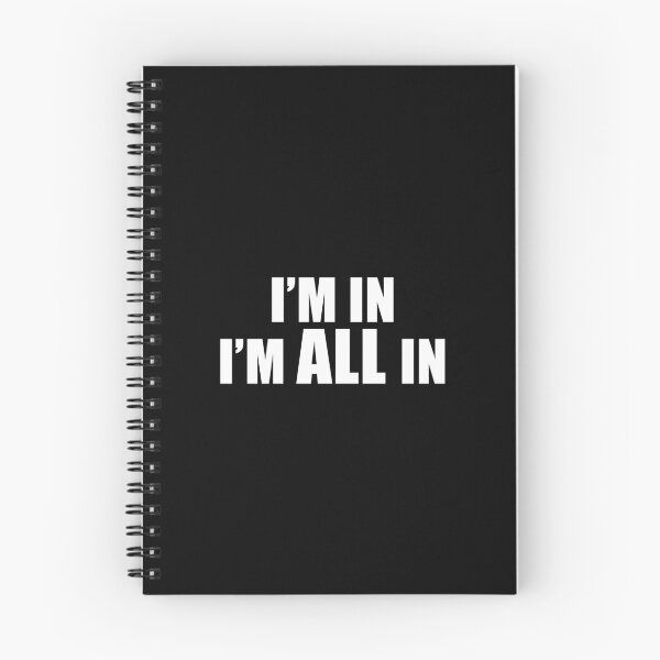 Item preview, I'm In. I'm All In (Black) designed and sold by quoteedesigns.