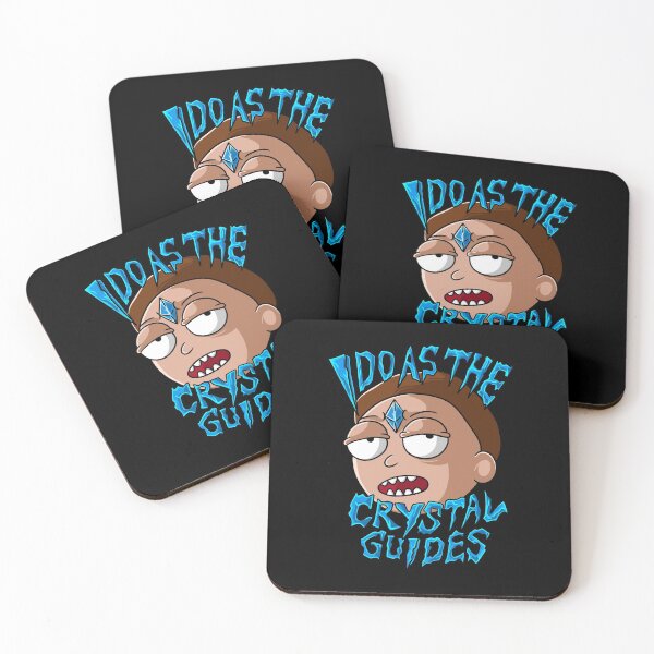 I Do As The Crystal Guides morty smith Coasters (Set of 4)