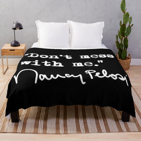 Item preview, Don't Mess with Nancy Pelosi designed and sold by Thelittlelord.