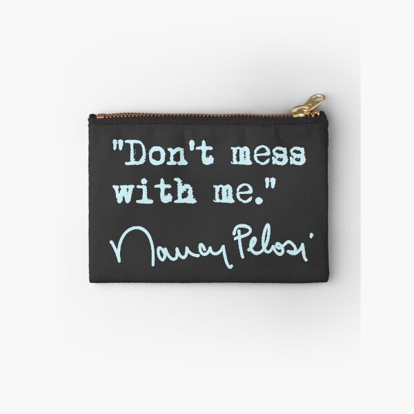 Item preview, Don't Mess with Nancy Pelosi - ice blue designed and sold by Thelittlelord.
