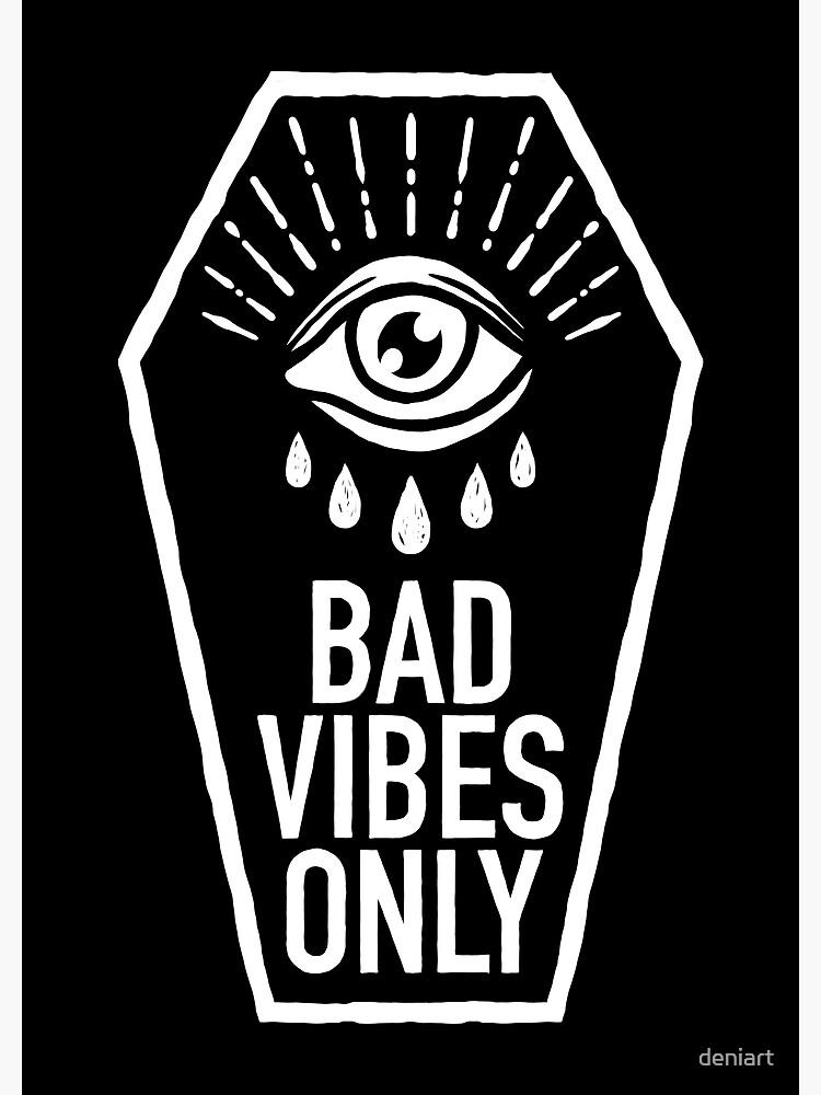 bad-vibes-only-canvas-print-for-sale-by-deniart-redbubble