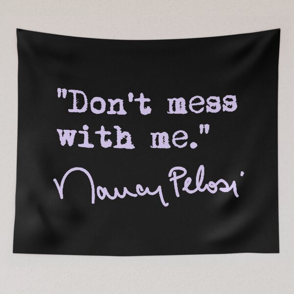 Item preview, Don't Mess with Nancy Pelosi - lavender designed and sold by Thelittlelord.