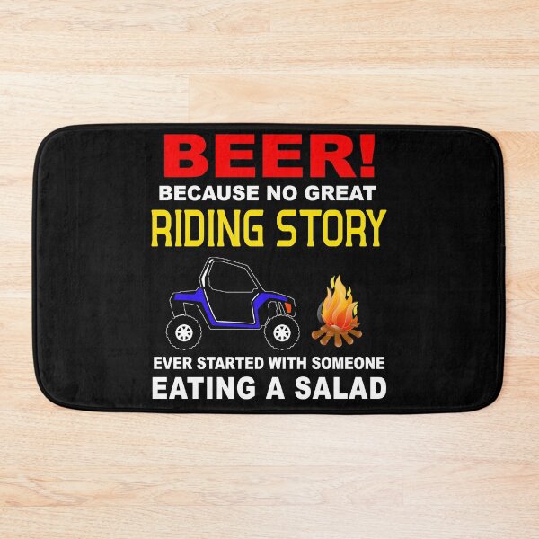 Item preview, BEER! Because No Great Riding Story Ever Started w/ a Salad designed and sold by RZRriders.