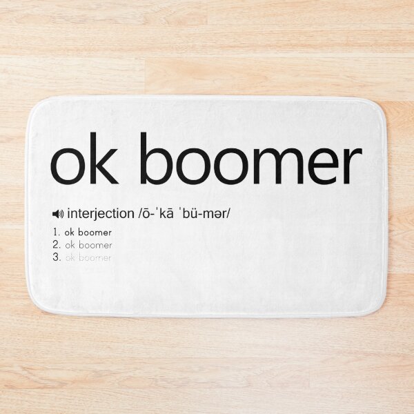 Item preview, OK BOOMER designed and sold by akkurato.