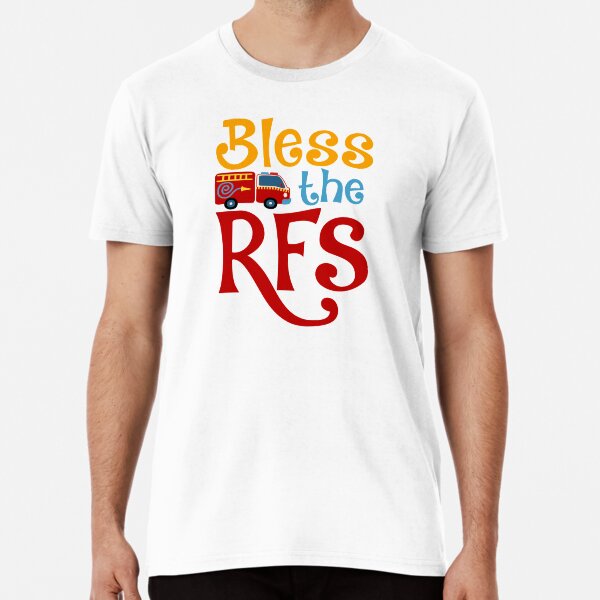 Bless the RFS Premium T-Shirt