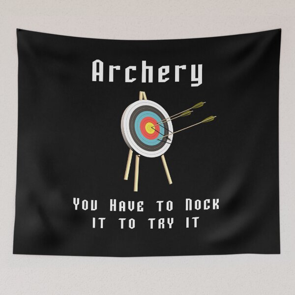 Item preview, Archery - You Have To Nock It To Try It designed and sold by Indubitably17.