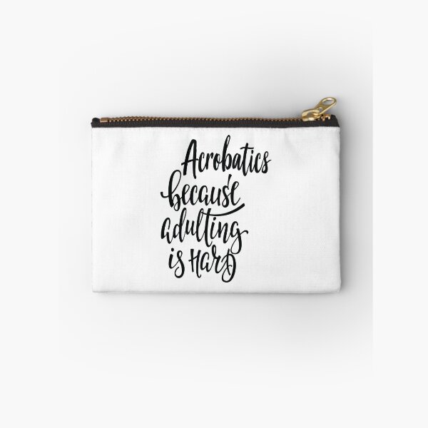 Item preview, Acrobatics Because Adulting Is Hard designed and sold by ProjectX23.