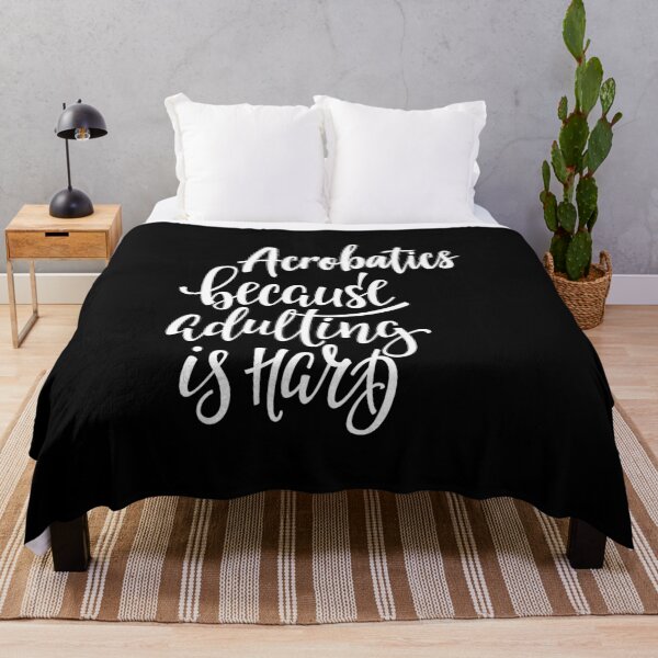 Item preview, Acrobatics Because Adulting Is Hard designed and sold by ProjectX23.