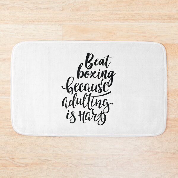 Item preview, Beatboxing Because Adulting Is Hard designed and sold by ProjectX23.
