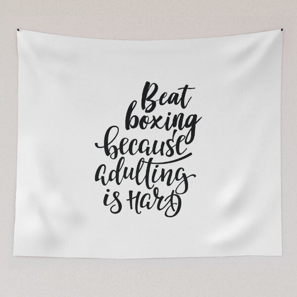 Item preview, Beatboxing Because Adulting Is Hard designed and sold by ProjectX23.