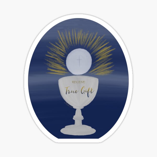 The Eucharist, True Gift Sticker