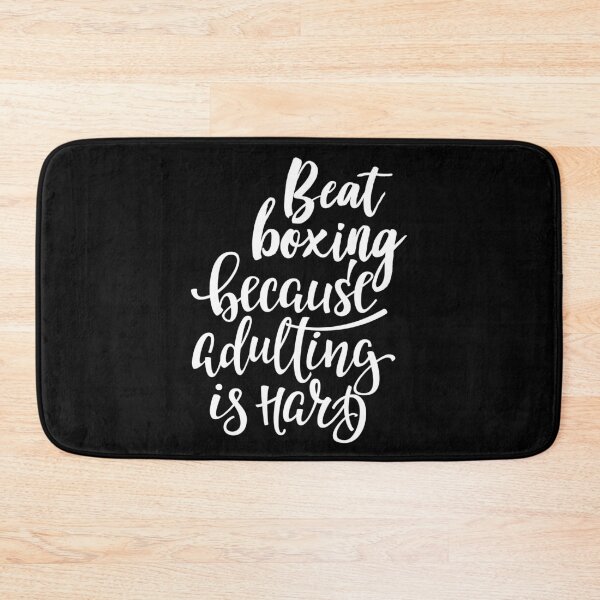 Item preview, Beatboxing Because Adulting Is Hard designed and sold by ProjectX23.