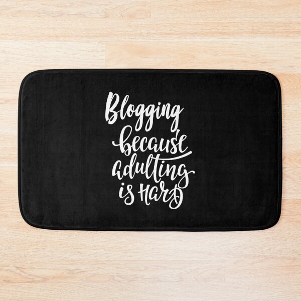 Item preview, Blogging Because Adulting Is Hard designed and sold by ProjectX23.