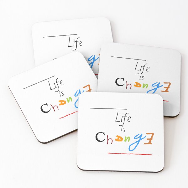 Item preview, Life is Change designed and sold by InVisibleColors.