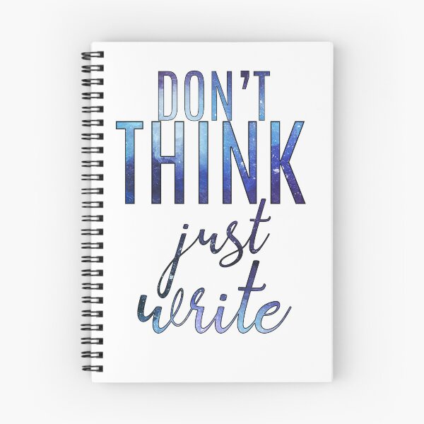 Item preview, Don't Think, Just Write designed and sold by TheWriteShoppe.