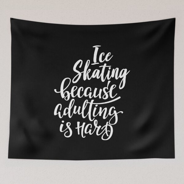 Item preview, Ice Skating Because Adulting Is Hard  designed and sold by ProjectX23.