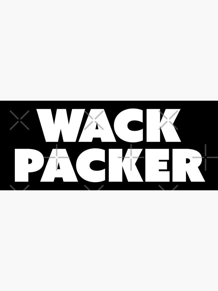 "WACK PACKER" Poster by garywintle Redbubble