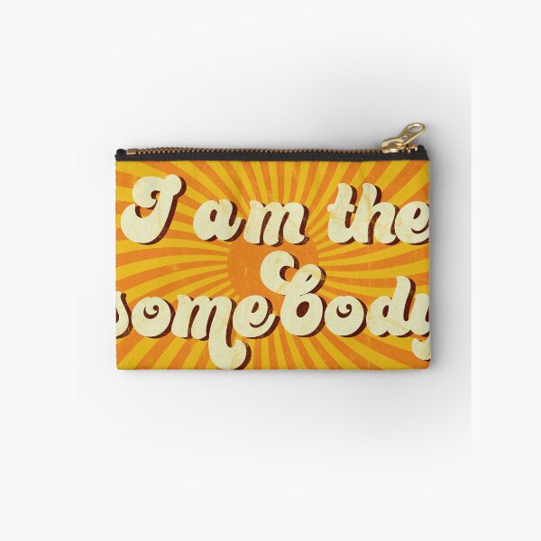 Item preview, I am the somebody quote designed and sold by thaliasm86.
