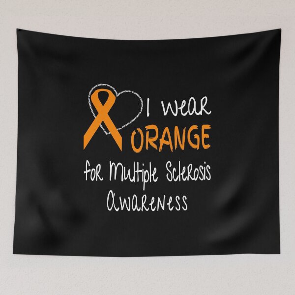 Item preview, I Wear Orange For Multiple Sclerosis Awareness designed and sold by nikkidawn74.