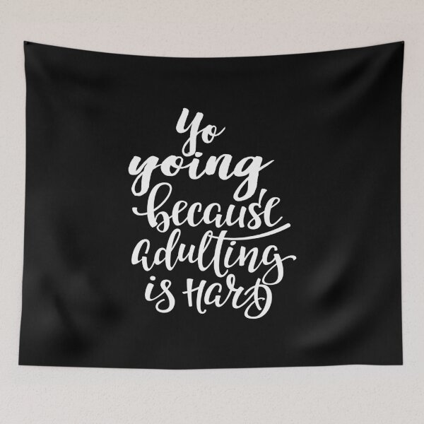 Item preview, Yo-yoing Because Adulting Is Hard designed and sold by ProjectX23.