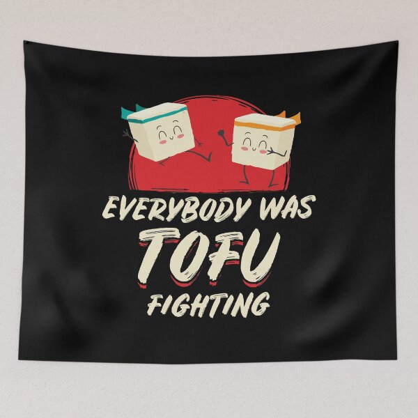 Item preview, Everybody Was Tofu Fighting Vegan Meatless Vegetarian Meat Gift designed and sold by Dressed For  Duty.