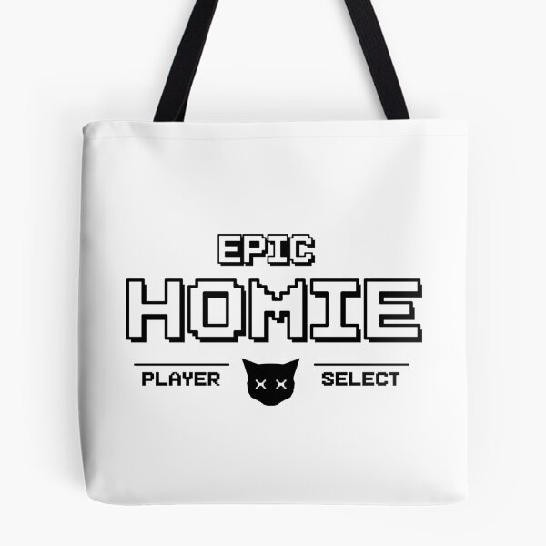 Item preview, Epic Homie designed and sold by snapclickkat.