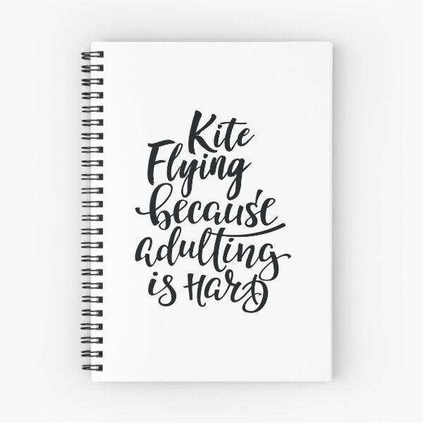 Item preview, Kite Flying Because Adulting Is Hard designed and sold by ProjectX23.