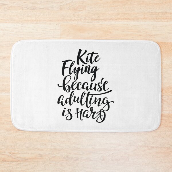 Item preview, Kite Flying Because Adulting Is Hard designed and sold by ProjectX23.