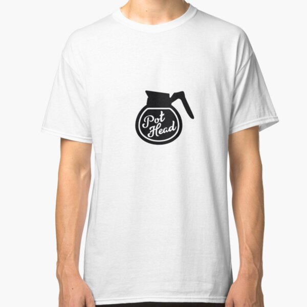 Pothead Classic T-Shirt