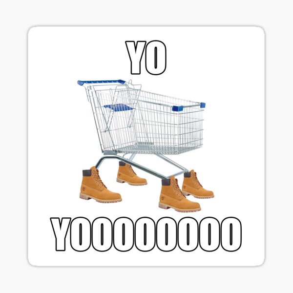 Yooo Shoping Cart Timberland Boots Sticker By Norbmeme Redbubble