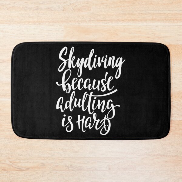 Item preview, Skydiving Because Adulting Is Hard designed and sold by ProjectX23.