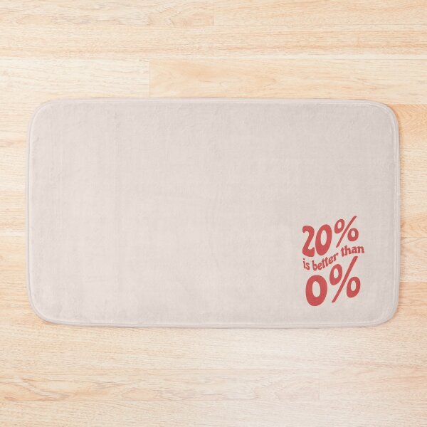 Item preview, 20% is better than 0% designed and sold by especiallygold.