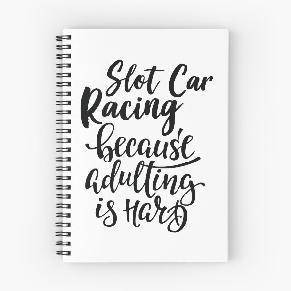 Item preview, Slot Car Racing Because Adulting Is Hard designed and sold by ProjectX23.