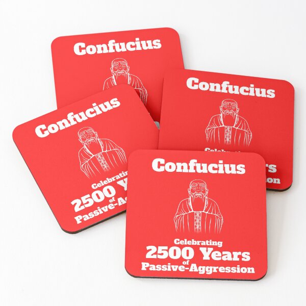 Item preview, Confucius - Celebrating 2500 Years of Passive-Aggression (white) designed and sold by balldchickens.