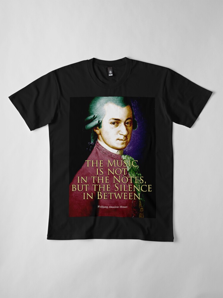 Alternate view of Wolfgang Amadeus Mozart Quote 2 Premium T-Shirt