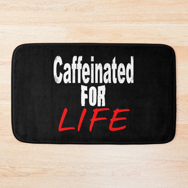 Item preview, Caffeinated For Life designed and sold by SassyClassyMe.