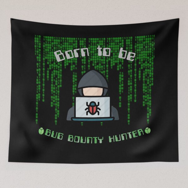 Item preview, Born To Be Bug Bounty Hunter funny Programming ethical Hacking Geek  designed and sold by Kribis.