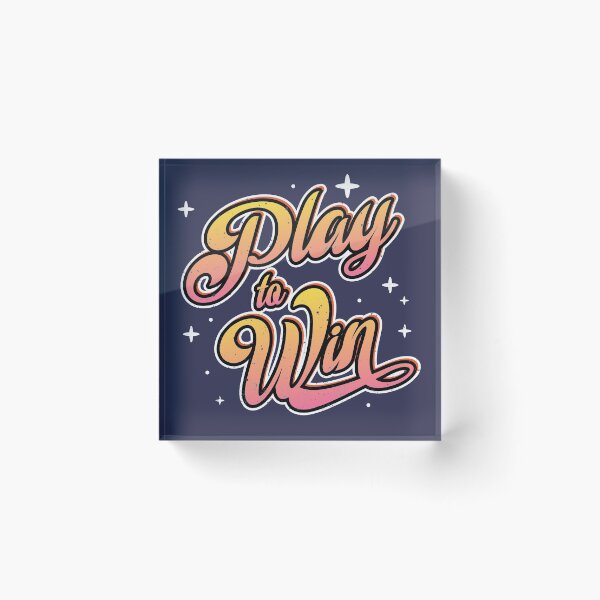 Item preview,  Motivational "Play To Win" Motto designed and sold by ThirdCultureKidDesigns.