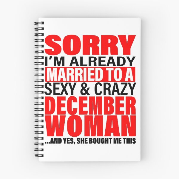 Item preview, Sorry I'm Already Married to Sexy And Crazy December Woman - Marriage Anniversary and Valentines's Day Couple Matching Gift Ideas designed and sold by ASClothDesign.