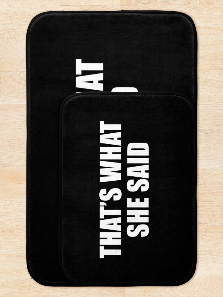 Alternate view of That's What She Said - Michael Scott (Black) Bath Mat
