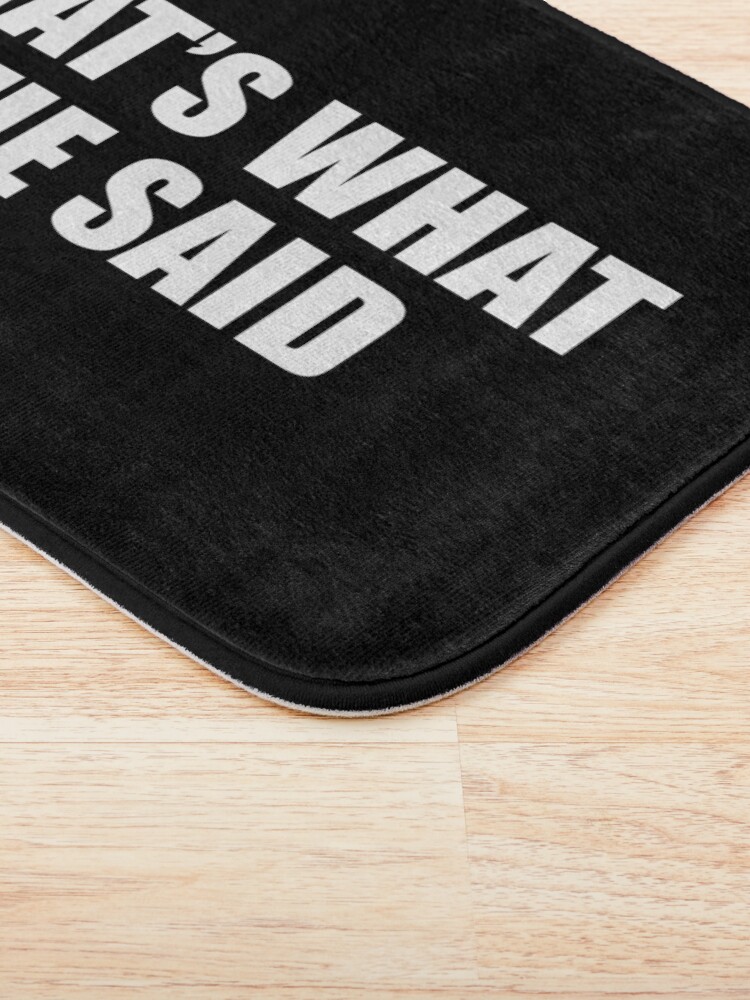 Alternate view of That's What She Said - Michael Scott (Black) Bath Mat
